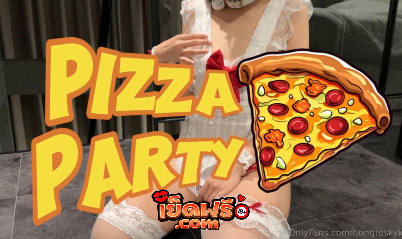 คลิปหลุด Onlyfans hongtesky ฮ่องเต้ นัดเย็ด skeletoncute พิชซ่าตี้ น้องเด็ดมากขาวจัดหีฟิตๆเลย
